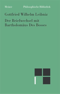 Der Briefwechsel mit Bartholomäus Des Bosses (eBook, PDF) - Leibniz, Gottfried Wilhelm