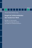 Hegel als Schlüsseldenker der modernen Welt (eBook, PDF)