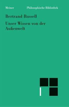 Unser Wissen von der Außenwelt (eBook, PDF) - Russell, Bertrand