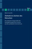 Ästhetik im Zeichen des Menschen (eBook, PDF)