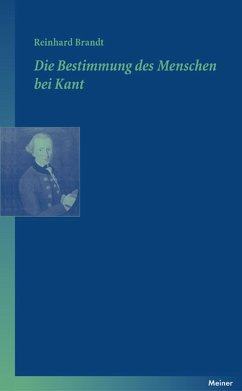 Die Bestimmung des Menschen bei Kant (eBook, PDF) - Brandt, Reinhard