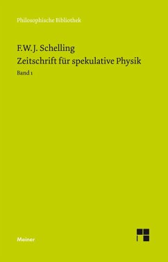 Zeitschrift für spekulative Physik Teilband 1 (eBook, PDF) - Schelling, Friedrich Wilhelm Joseph