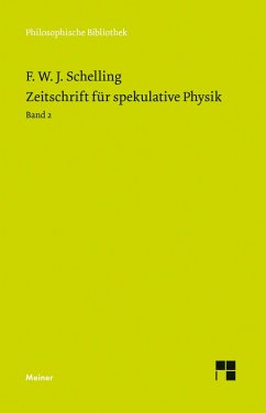 Zeitschrift für spekulative Physik Teilband 2 (eBook, PDF) - Schelling, Friedrich Wilhelm Joseph