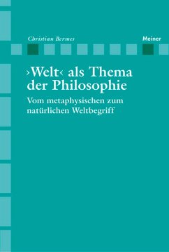 >Welt< als Thema der Philosophie (eBook, PDF) - Bermes, Christian