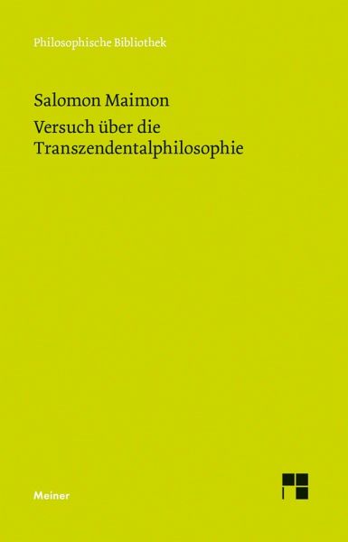 Versuch über die Transzendentalphilosophie (eBook, PDF) von Salomon Maimon  - Portofrei bei bücher.de