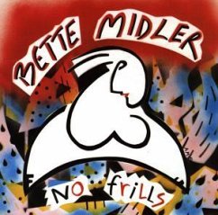 No Frills - Bette Midler