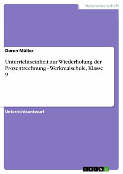 Unterrichtseinheit zur Wiederholung der Prozentrechnung - Werkrealschule, Klasse 9 (eBook, ePUB) - Müller, Doren