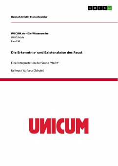 Die Erkenntnis- und Existenzkrise des Faust (eBook, PDF) - Elenschneider, Hannah-Kristin