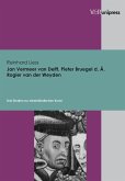 Jan Vermeer van Delft, Pieter Bruegel d. Ä., Rogier van der Weyden (eBook, PDF)