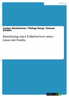 Einrichtung eines E-Mail-Servers unter Linux mit Postfix (eBook, PDF) - Weinheimer, Jochen; Rung, Philipp; Schäfer, Simone