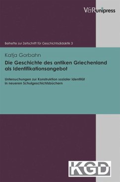 Cover Die Geschichte des antiken Griechenland als Identifikationsangebot (eBook, PDF)