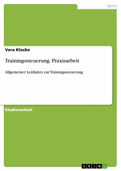 Trainingssteuerung. Praxisarbeit (eBook, PDF) - Klocke, Vera