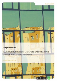 Kulturdimensionen: Das Fünf-Dimensionen-Modell von Geert Hofstede (eBook, PDF) - Dellner, Anja