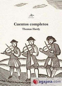 Cuentos completos - Marías, Javier; Hardy, Thomas