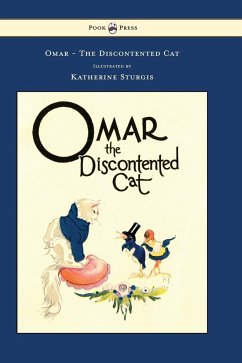 Omar - The Discontented Cat - Illustrated by Katherine Sturgis - Chamberlin, Ethel Clere