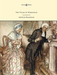 The Vicar of Wakefield - Illustrated by Arthur Rackham - Goldsmith, Oliver