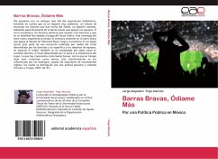 Barras Bravas, Ódiame Más - Trejo Alarcón, Jorge Alejandro