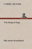 Van hoog en laag Het eerste levensboek