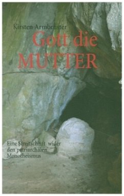 Gott die MUTTER - Armbruster, Kirsten