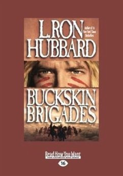 Buckskin Brigades - Hubbard, L Ron