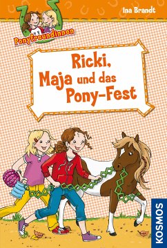 Ponyfreundinnen, 5, Ricki, Maja und das Pony-Fest (eBook, ePUB) - Brandt, Ina