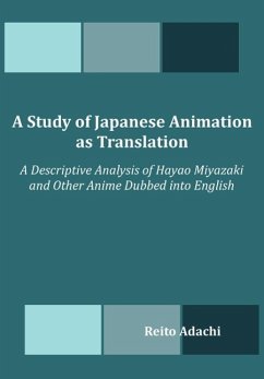 A Study of Japanese Animation as Translation