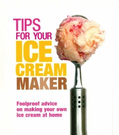 Tips for Your Ice Cream Maker - Mcfadden, Christine