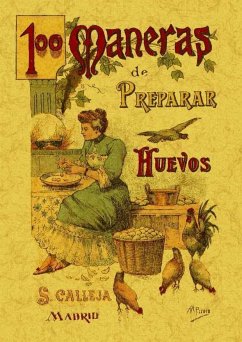 100 maneras de preparar los huevos : formulario escogido y práctico - Mademoiselle, Rose