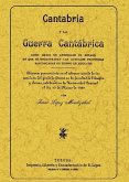 Cantabria y la Guerra Cantábrica Cantabria y la Guerra Cantábrica