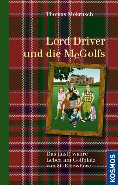 Lord Driver und die McGolfs (eBook, ePUB) - Mokrusch, Thomas