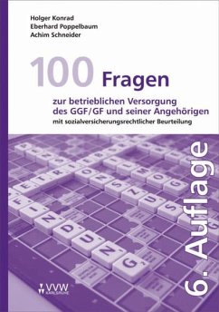 100 Fragen zur betrieblichen Versorgung des GGF/GF und seiner Angehörigen (eBook, PDF) - Konrad, Holger; Poppelbaum, Eberhard; Schneider, Achim