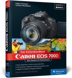 Canon EOS 700D. Das Kamerahandbuch - Haarmeyer, Holger; Westphalen, Christian