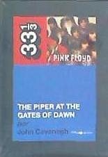 Pink Floyd : the piper at the gates of dawn - Cavanagh, John Eric