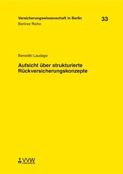Aufsicht über strukturierte Rückversicherungskonzepte (eBook, PDF) - Laudage, Benedikt