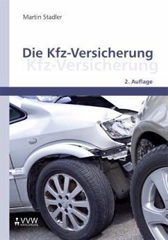 Die Kfz-Versicherung (eBook, PDF) - Stadler, Martin