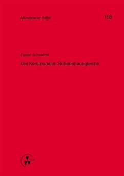 Die Kommunale Schadenausgleiche (eBook, PDF) - Schwartze, Fabian