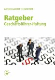 Ratgeber Geschäftsführer-Haftung (eBook, PDF)