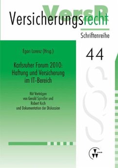Karlsruher Forum 2010: Haftung und Versicherung im IT-Bereich (eBook, PDF) - Koch, Robert; Spindler, Gerald