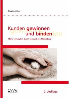 Kunden gewinnen und binden (eBook, PDF) - Hilker, Claudia