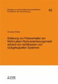 Erklärung von Preisverhalten am Nicht-Leben-Rückversicherungsmarkt anhand von nichtlinearen und rückgekoppelten Systemen (eBook, PDF)