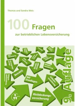 100 Fragen zur betrieblichen Lebensversicherung (eBook, PDF) - Weis, Sandra; Weis, Thomas