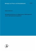 Schadensverteilung im allgemeinen Haftungsrecht und im Schadensvorsorgerecht (eBook, PDF) Schadensverteilung im allgemeinen Haftungsrecht und im Schadensvorsorgerecht (eBook, PDF)