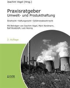 Praxisratgeber Umwelt- und Produkthaftung (eBook, PDF) - Bredehöft, Ralf; Hennig, Lutz; Nordmann, Mark; Vogel, Joachim