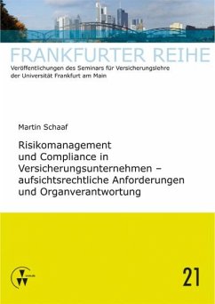 Risikomanagement und Compliance in Versicherungsunternehmen - aufsichtsrechtliche Anforderungen und Organverantwortung (eBook, PDF) - Schaaf, Martin