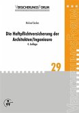 Die Haftpflichtversicherung der Architekten/Ingenieure (eBook, PDF)