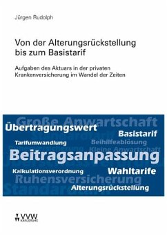 Von der Alterungsrückstellung bis zum Basistarif (eBook, PDF) - Rudolph, Jürgen