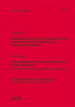 Erfahrungen des Versicherungsombudsmanns, insbesondere mit der Beratungs-und Dokumentationspflicht / Bürokratieabbau und bessere Rechtsetzung auf Bundesebene (eBook, PDF) - Hirsch, Günter; Schoser, Franz