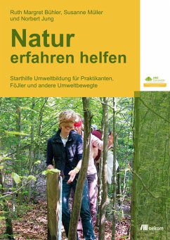 Natur erfahren helfen (eBook, PDF) - Jung, Norbert; Bühler, Ruth Margret; Müller, Susanne