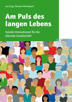 Am Puls des langen Lebens (eBook, PDF) - Lang, Eva; Wintergerst, Theresia