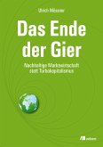 Das Ende der Gier (eBook, PDF)